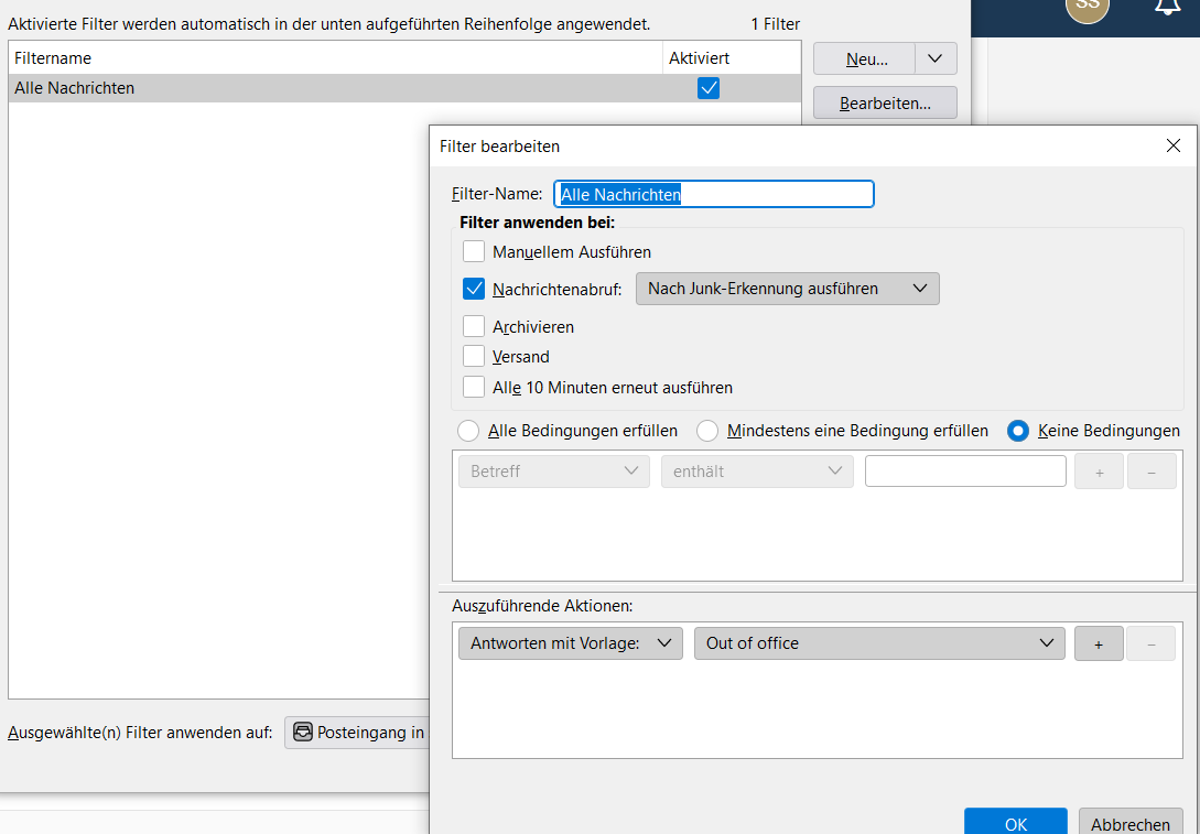 Abwensenheitsnotiz (Filter) sendet erst Nachricht nach ThunderbirdStart Filter (Regeln), Junk